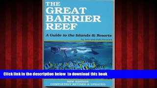 GET PDFbook  Great Barrier Reef: A Guide to the Islands and Resorts [DOWNLOAD] ONLINE