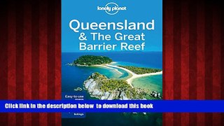 liberty books  Lonely Planet Queensland   the Great Barrier Reef (Travel Guide) [DOWNLOAD] ONLINE