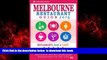 Best book  Melbourne Restaurant Guide 2015: Best Rated Restaurants in Melbourne - 500 restaurants,