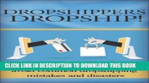 [READ PDF] EPUB Dropshipping: Dropshipping guide for beginners on how to avoid common dropshipping