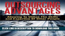 [READ PDF] Kindle Outsourcing Advantages: Allowing to Utilize the Skills and Expertise of Other