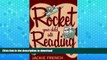 READ BOOK  Rocket Your Child into Reading: New Ideas * Great Tips * Fun Games for reading