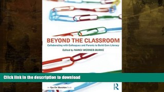 READ BOOK  Beyond the Classroom: Collaborating with Colleagues and Parents to Build Core Literacy