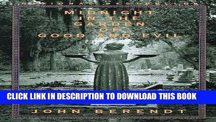 [PDF] Midnight in the Garden of Good and Evil: A Savannah Story Full Online