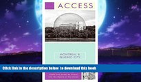 Best book  Access Montreal   Quebec City 5e (Access Montreal and Quebec City) [DOWNLOAD] ONLINE