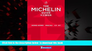 GET PDFbook  MICHELIN Guide Hong Kong   Macau 2017: Hotels   Restaurants (Michelin Red Guide Hong