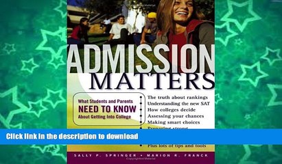 READ  Admission Matters: What Students and Parents Need to Know About Getting Into College