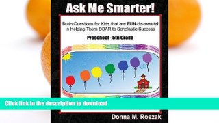 FAVORITE BOOK  Ask Me Smarter!: Brain Questions for Kids that are FUN-da-men-tal in Helping Them