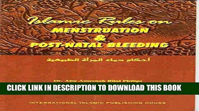 Ebook Islamic Rules on Menstruation Post-Natal Bleeding Free Read