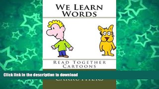 FAVORITE BOOK  We Learn Words: Read Together Cartoons  PDF ONLINE