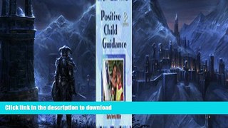 FAVORITE BOOK  Positive Child Guidance FULL ONLINE