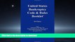 FAVORITE BOOK  2016 U.S. Bankruptcy Code   Rules Booklet (For Use With All Bankruptcy Law