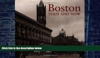 Buy  Boston Then and Now (Then   Now) Elizabeth McNulty  Full Book