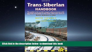 Read book  Trans-Siberian Handbook: The guide to the world s longest railway journey with 90 maps