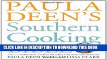 Best Seller Paula Deen s Southern Cooking Bible: The New Classic Guide to Delicious Dishes with