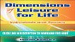 Ebook Dimensions of Leisure for Life: Individuals and Society Free Read