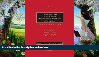 FAVORITE BOOK  Construction Scheduling: Preparation, Liability and Claims, Third Edition  GET PDF