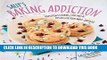 Best Seller Sally s Baking Addiction: Irresistible Cookies, Cupcakes, and Desserts for Your