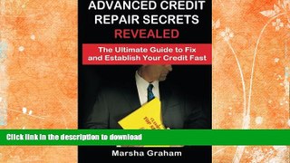 EBOOK ONLINE  Advanced Credit Repair Secrets Revealed: The Ultimate Guide to Fix and Establish