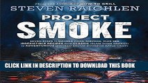 Best Seller Project Smoke: Seven Steps to Smoked Food Nirvana, Plus 100 Irresistible Recipes from
