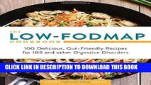 Best Seller The Low-FODMAP Cookbook: 100 Delicious, Gut-Friendly Recipes for IBS and other