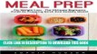Best Seller Meal Prep: For Weight Loss - The Ultimate Beginners Guide On Prepping Quick And