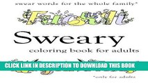 Ebook Sweary Coloring Book: Swear Words Coloring Book with Swearing Free Read