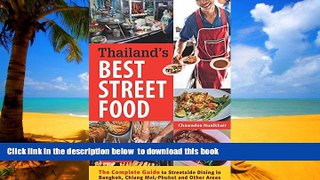 liberty books  Thailand s Best Street Food: The Complete Guide to Streetside Dining in Bangkok,