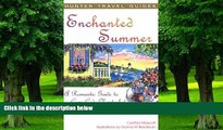 Buy  Enchanted Summer: A Romantic Guide to Cape Cod, Nantucket   Martha s Vineyard Cynthia