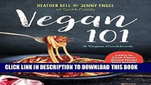 Best Seller Vegan 101: A Vegan Cookbook: Learn to Cook Plant-Based Meals that Satisfy Everyone