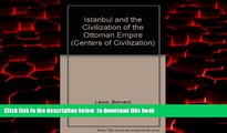 liberty books  Istanbul and the Civilization of the Ottoman Empire (Centers of Civilization) BOOK