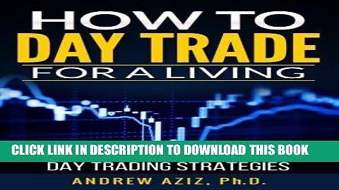 Ebook How to Day Trade for a Living: A Beginner s Guide to Trading Tools and Tactics, Money