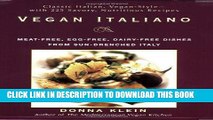 Best Seller Vegan Italiano: Meat-free, Egg-free, Dairy-free Dishes from Sun-Drenched Italy Free Read