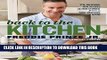 Ebook Back to the Kitchen: 75 Delicious, Real Recipes (  True Stories) from a Food-Obsessed Actor