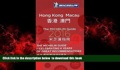 Best books  MICHELIN Guide Hong Kong   Macau 2016: Restaurants   Hotels (Michelin Guide/Michelin)