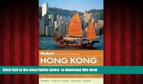GET PDFbook  Fodor s Hong Kong: with a Side Trip to Macau (Full-color Travel Guide) BOOK ONLINE