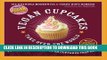 Best Seller Vegan Cupcakes Take Over the World: 75 Dairy-Free Recipes for Cupcakes that Rule Free