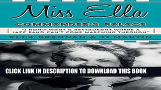 Best Seller Miss Ella of Commander s Palace Free Read