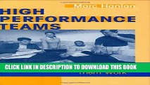 [PDF] High Performance Teams: How to Make Them Work Full Collection