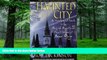 Buy NOW  Haunted City: An Unauthorized Guide to the Magical, Magnificent New Orleans of Anne Rice