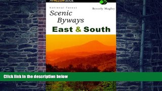 Buy  National Forest Scenic Byways East and South (Scenic Driving Series) Beverly Magley  Book