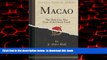 Best book  Macao: The Holy City; The Gem of the Orient Earth (Classic Reprint) BOOOK ONLINE