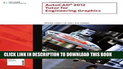 [PDF] Download AutoCAD 2012 Tutor for Engineering Graphics (CAD New Releases) Full Kindle
