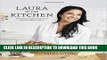 Best Seller Laura in the Kitchen: Favorite Italian-American Recipes Made Easy Free Download