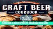 Ebook The American Craft Beer Cookbook: 155 Recipes from Your Favorite Brewpubs and Breweries Free