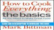 Ebook How to Cook Everything The Basics: All You Need to Make Great Food--With 1,000 Photos Free