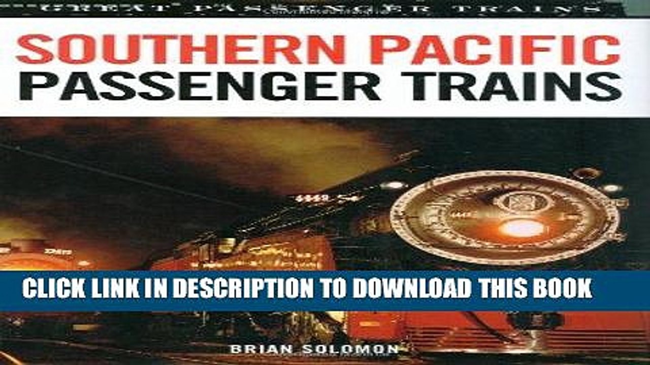 [PDF] Southern Pacific Passenger Trains (Great Trains) Popular Online