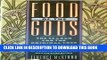 Best Seller Food of the Gods: The Search for the Original Tree of Knowledge A Radical History of