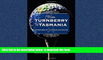 liberty books  From Turnberry to Tasmania: Adventures of a Traveling Golfer BOOOK ONLINE
