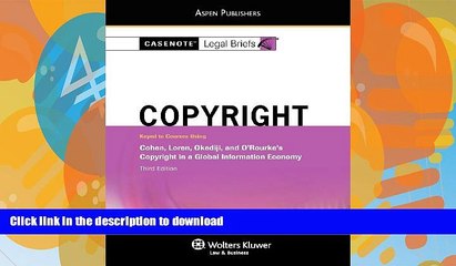 FAVORITE BOOK  Copyright Law: Cohen Loren Okediji   Orourke (Casenote Legal Briefs) FULL ONLINE